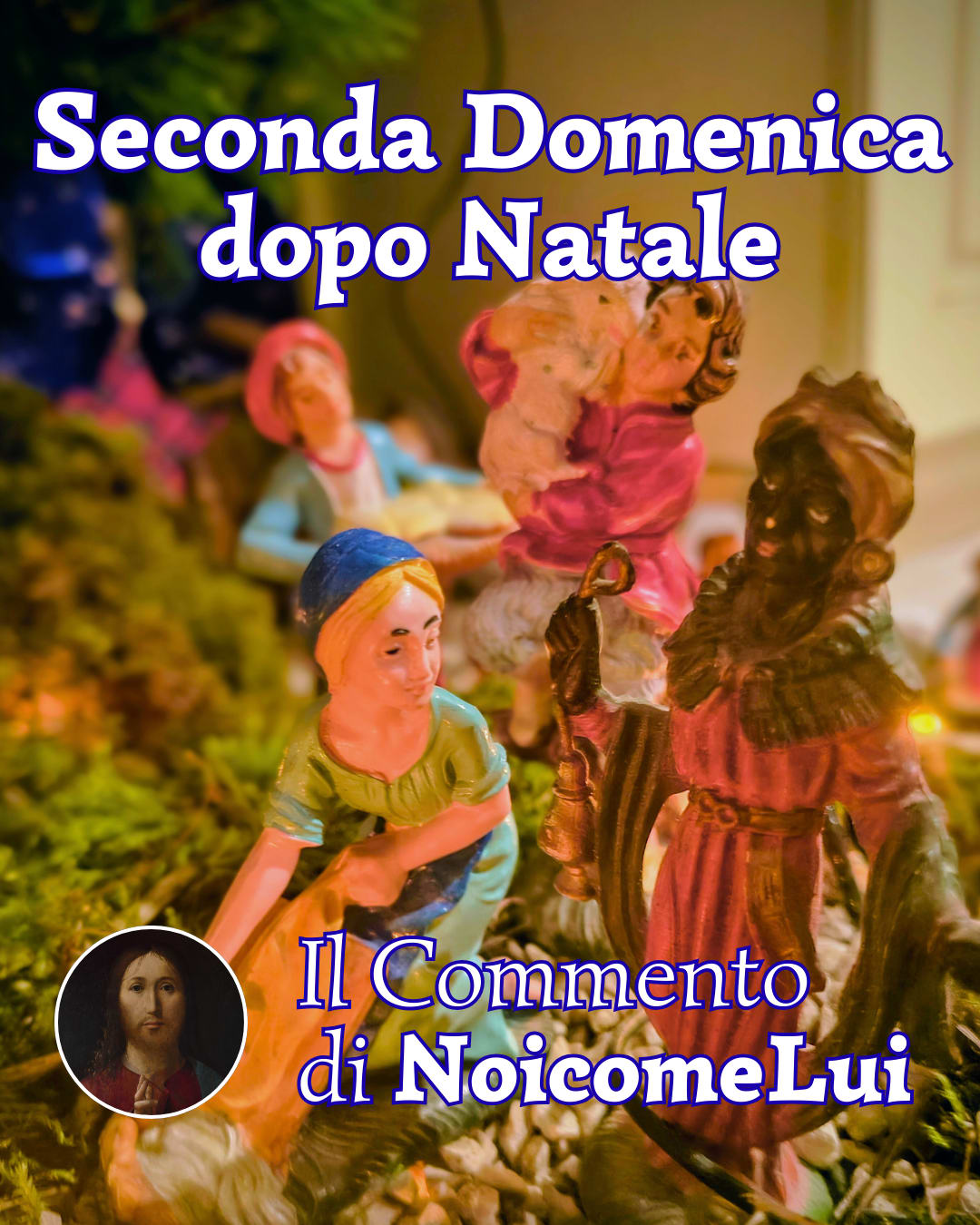 Seconda Domenica dopo Natale