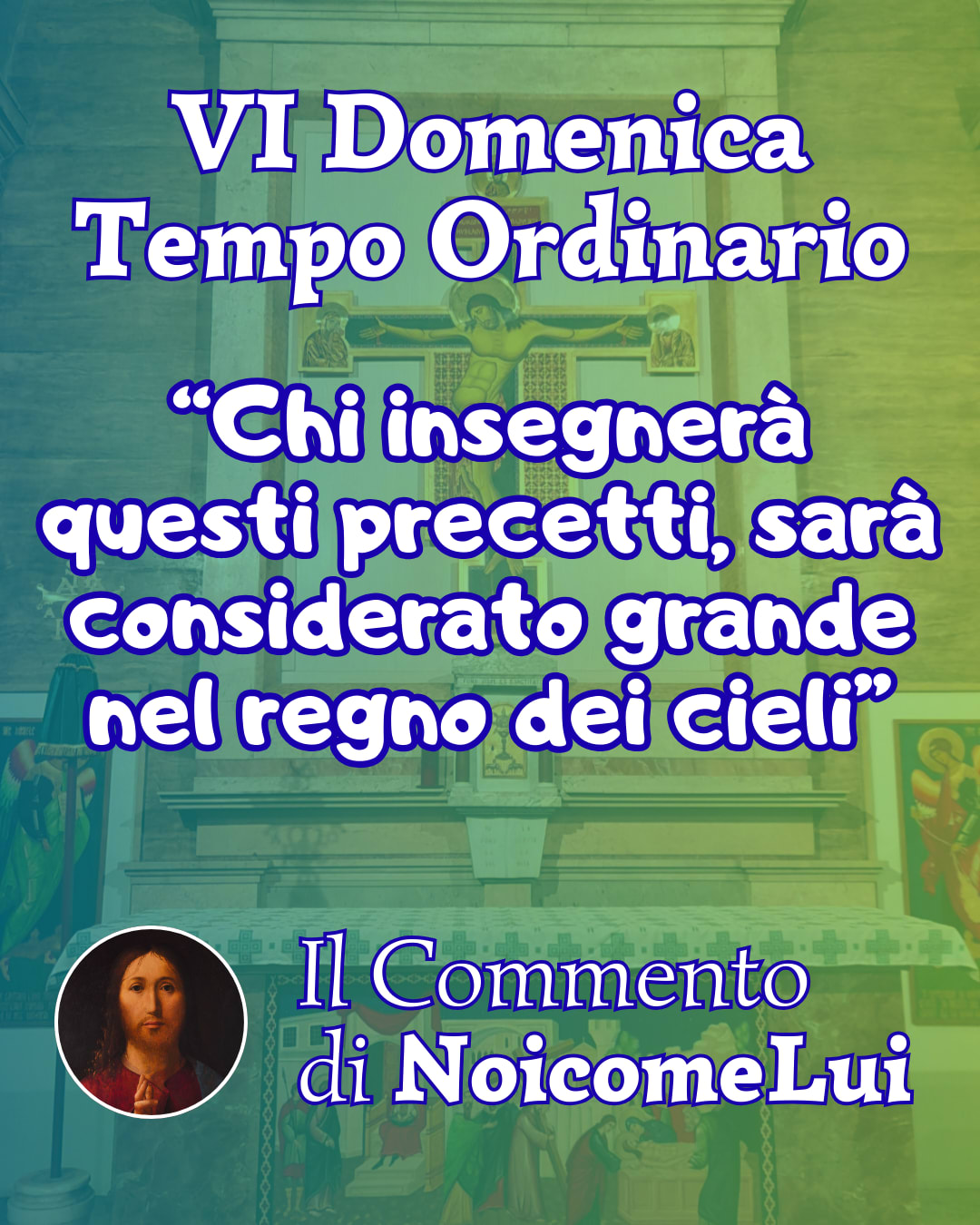 Sesta Domenica del Tempo Ordinario