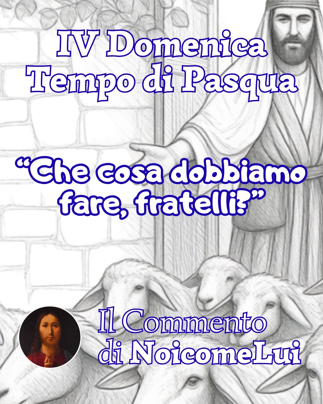 Quarta Domenica di Pasqua