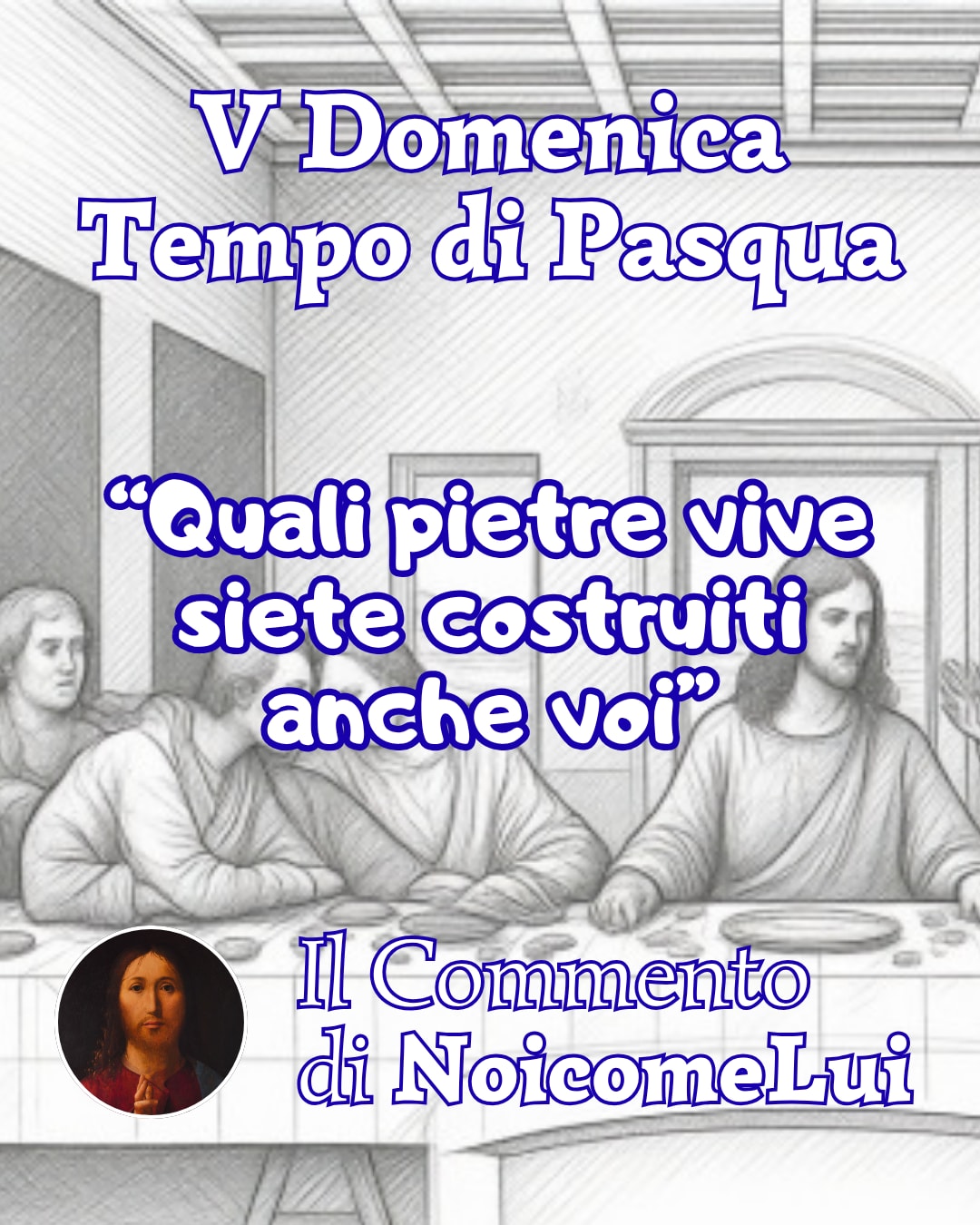 Quinta Domenica di Pasqua