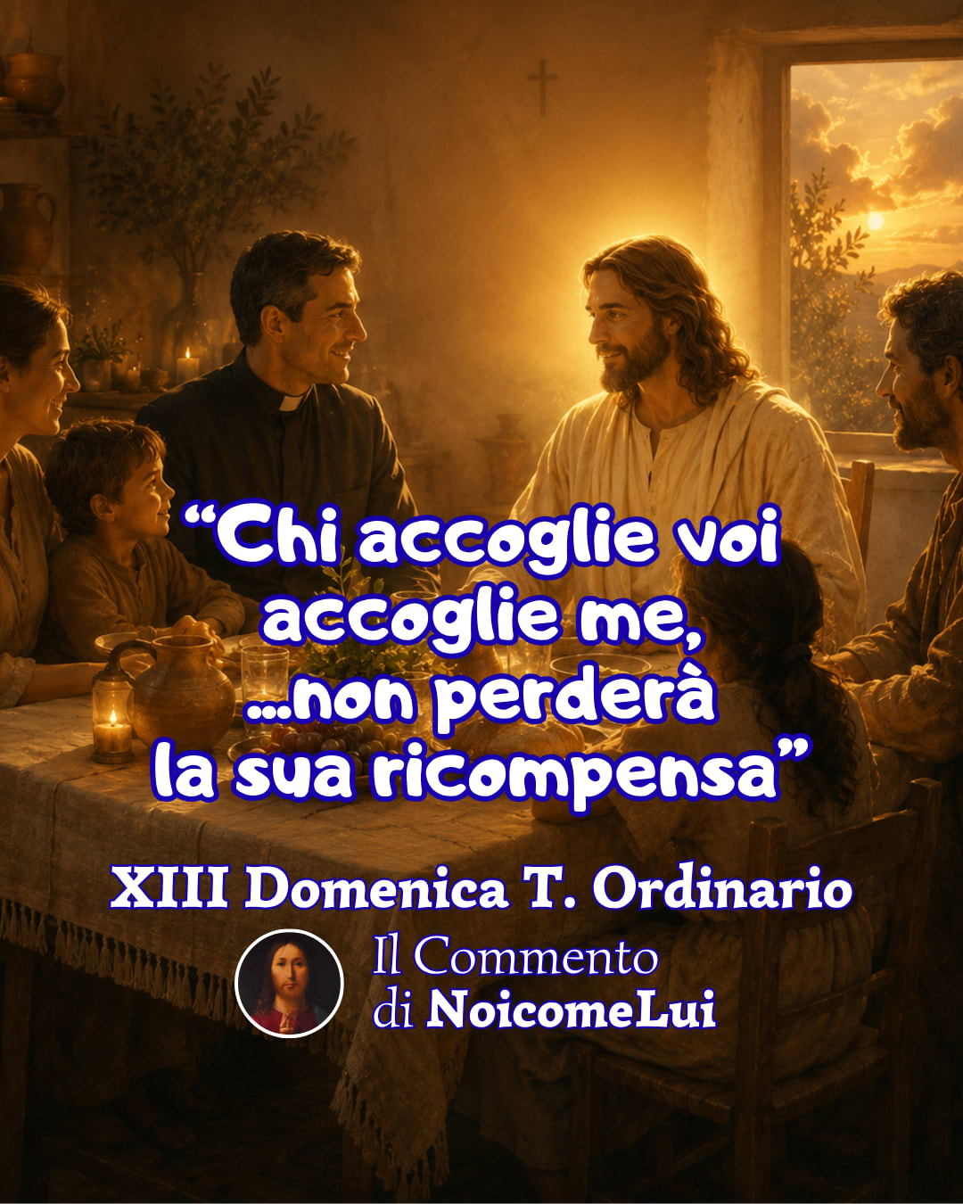 Tredicesima Domenica del Tempo Ordinario