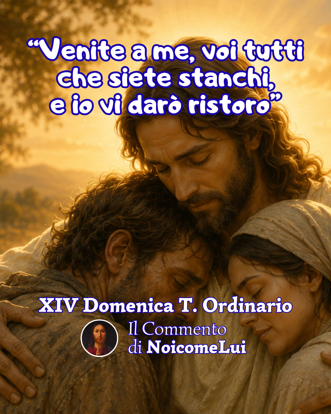 Quattordicesima Domenica del Tempo Ordinario