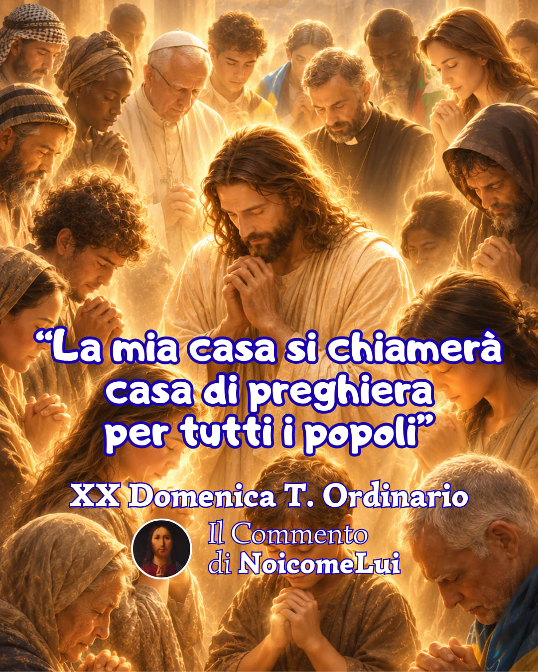 Ventesima Domenica del Tempo Ordinario